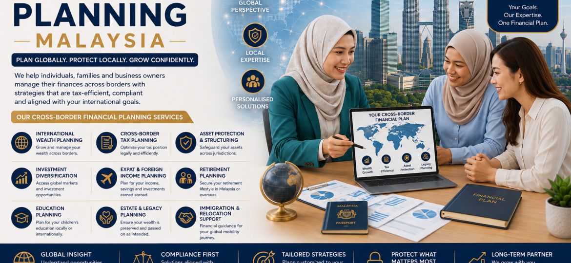 Cross-Border Financial Planning Malaysia